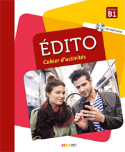 Édito - B1 - Cahier d'exercices + CD MP3